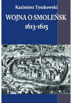 Wojna o Smoleńsk 1613-1615
