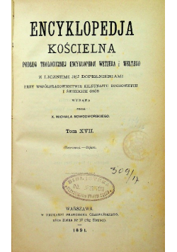 Encyklopedja Kościelna Tom XVII  1891 r.