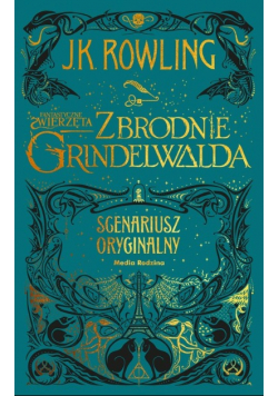 Fantastyczne zwierzęta Zbrodnie Grindelwalda