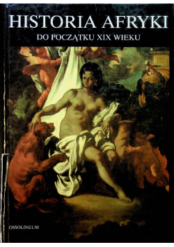 Historia Afryki  Od początku XIX wieku