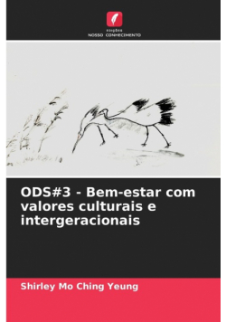 ODS#3 - Bem-estar com valores culturais e intergeracionais