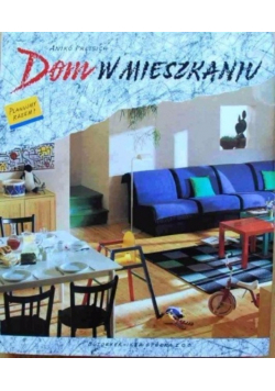 Dom w mieszkaniu