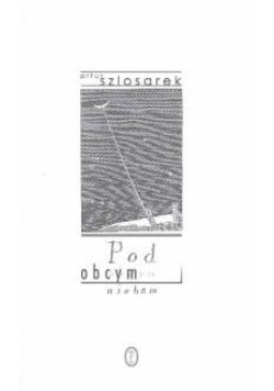 Pod obcym niebem