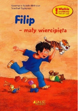 Filip - mały wiercipięta