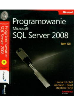 Programowanie Microsoft SQL Server 2008 Tom 1 i 2