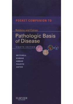Pocket Companion to Robbins and Cotran Pathologic Basis of Disease