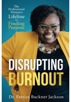 Disrupting Burnout