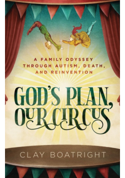 God's Plan, Our Circus