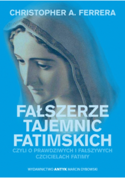 Fałszerze tajemnic fatimskich