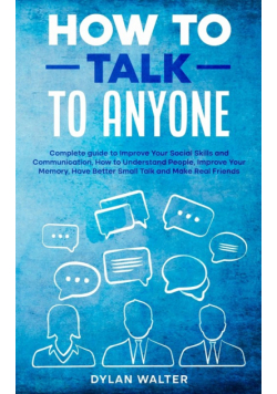 How to Talk to Anyone