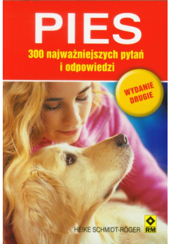 Pies 300 najważniejszych pytań i odpowiedzi