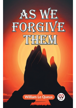 As We Forgive Them