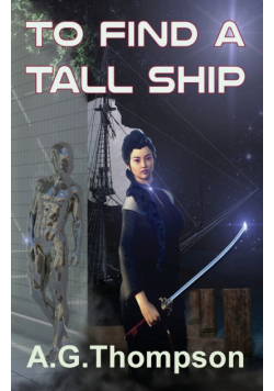 To Find A Tall Ship