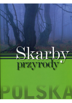 Karolczuk Monika - Skarby przyrody Polska