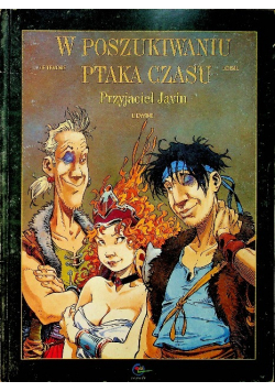 W poszukiwaniu ptaka czasu Przyjaciel Javin