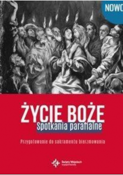 Życie Boże Spotkania parafialne Przygotowanie do