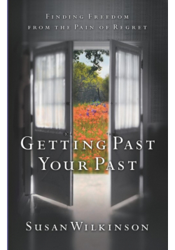 Getting Past Your Past