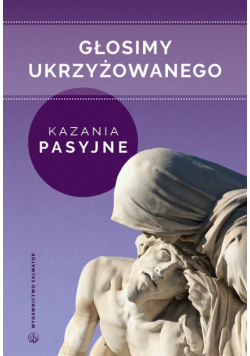 Głosimy ukrzyżowanego