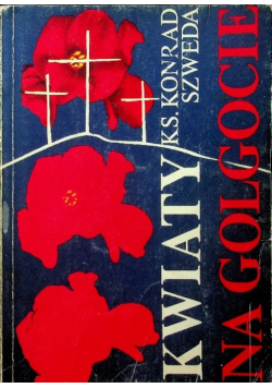 Kwiaty na Golgocie
