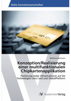 Konzeption/Realisierung einer multifunktionalen Chipkartenapplikation