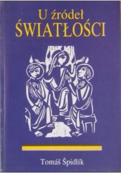 U źródeł światłości