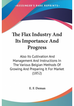 The Flax Industry And Its Importance And Progress