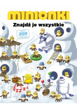 Minionki Znajdź je wszystkie
