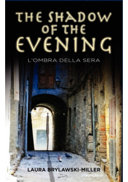 The Shadow of the Evening