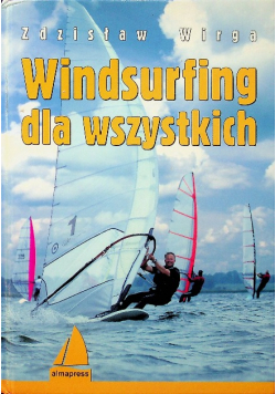 Windsurfing dla wszystkich