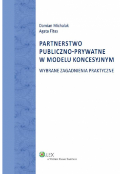 Partnerstwo publiczno-prywatne w modelu koncesyjnym