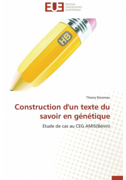 Construction d'un texte du savoir en génétique