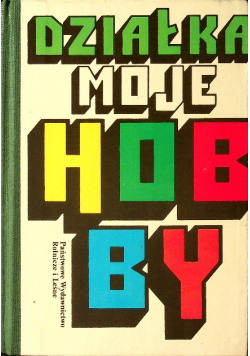 Działka moje hobby