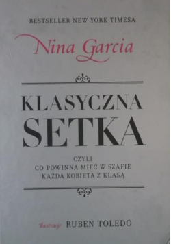 Klasyczna setka czyli co powinna mieć w szafie każda kobieta z klasą