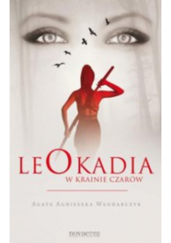 Leokadia w krainie czarów
