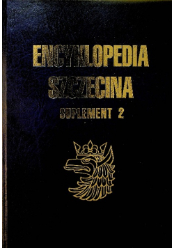 Encyklopedia Szczecina suplement 2