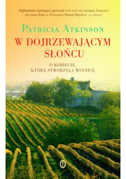 W dojrzewającym słońcu