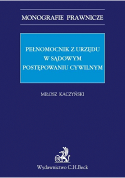 Pełnomocnik z urzędu w sądowym postępowaniu cywilnym.
