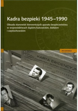 Kadra bezpieki 1945 do 1990