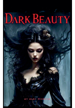 Dark Beauty
