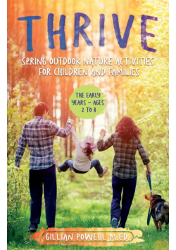 Thrive Spring Outdoor Nature Activities for Children and Families