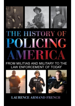 The History of Policing America