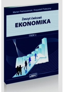 Ekonomika Zeszyt ćwiczeń Część 2