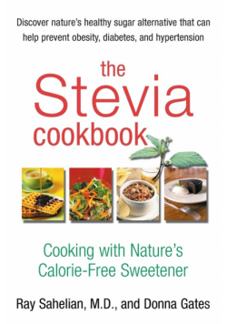 The Stevia Cookbook