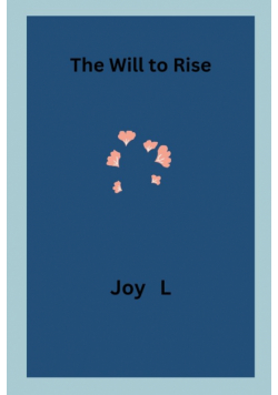 The Will to Rise