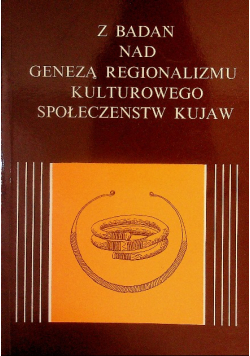 Z badań nad genezą regionalizmu kulturowego