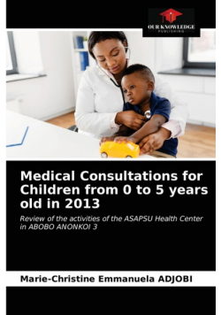 Medical Consultations for Children from 0 to 5 years old in 2013