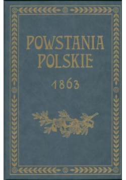 Powstanie styczniowe 1863 1864