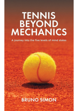 Tennis Beyond Mechanics