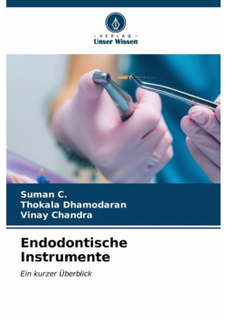 Endodontische Instrumente