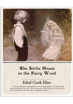 The Little House in the Fairy Wood